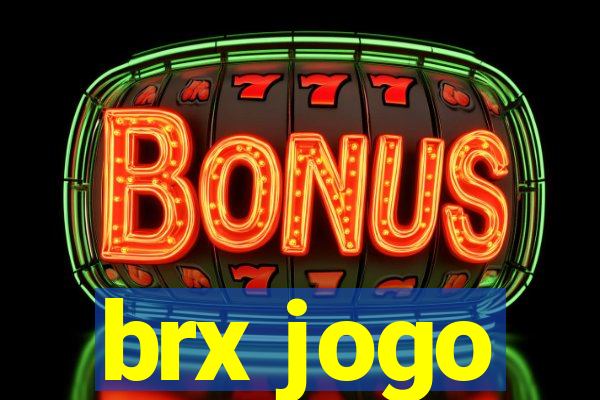 brx jogo